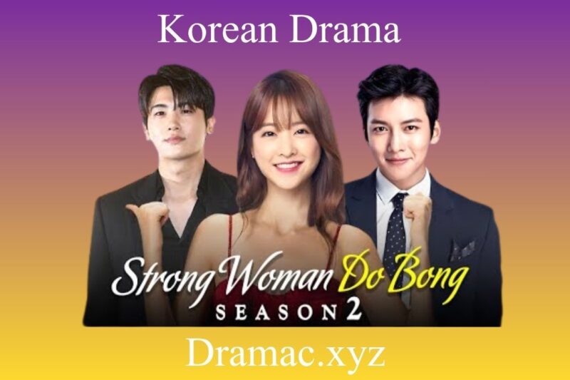 Strong Woman Do Bong Soon (2025): Why Fans Still Love This K-Drama
